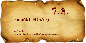 Turbéki Mihály névjegykártya